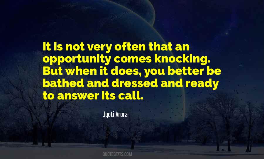 Ready For An Opportunity Quotes #631618