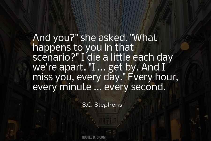 What Happens To You Quotes #1595982