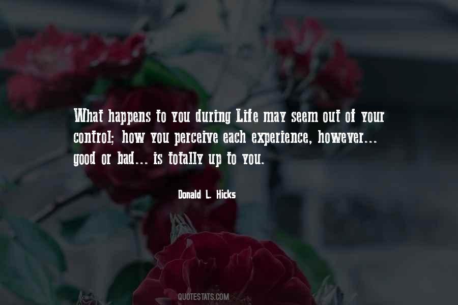 What Happens To You Quotes #432966