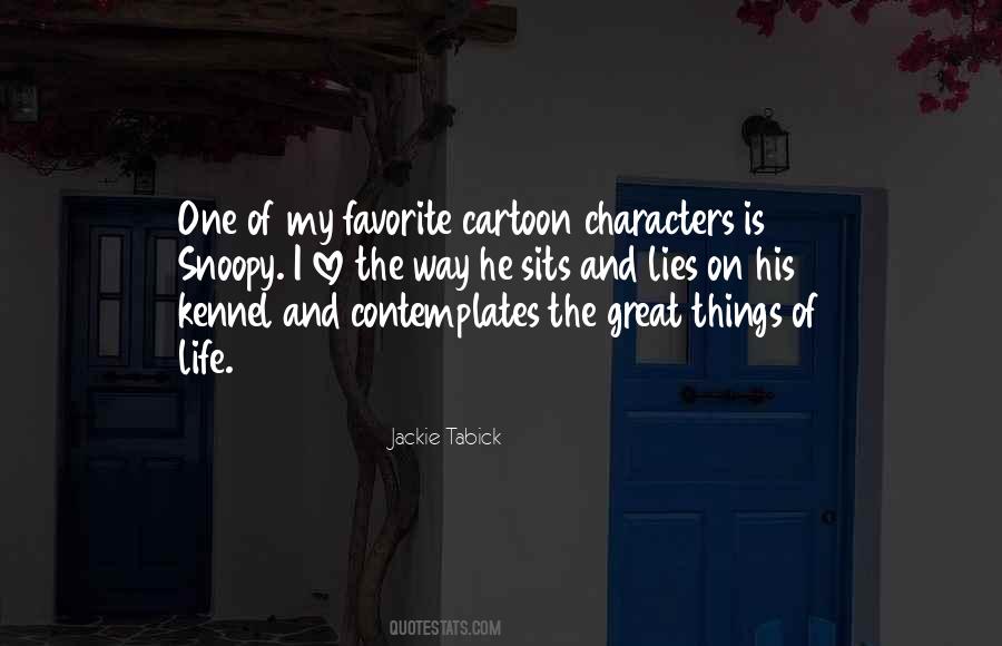 Quotes About Cartoon Characters #1458505
