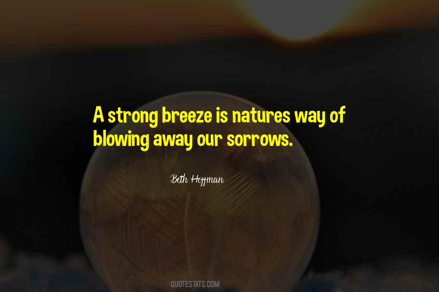 Quotes About Blowing Away #546131