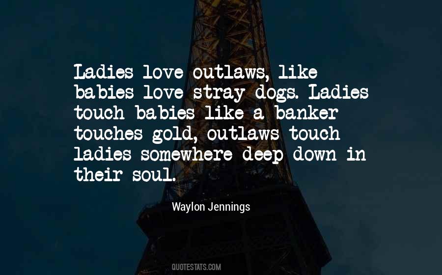 Quotes About A Dog's Soul #1001286
