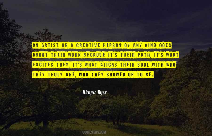 What They Truly Are Quotes #1208014