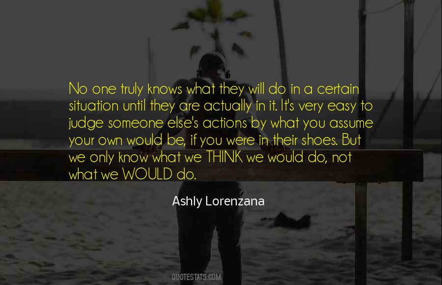 What They Truly Are Quotes #1216378