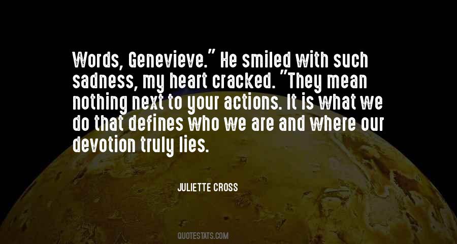 What They Truly Are Quotes #1222807
