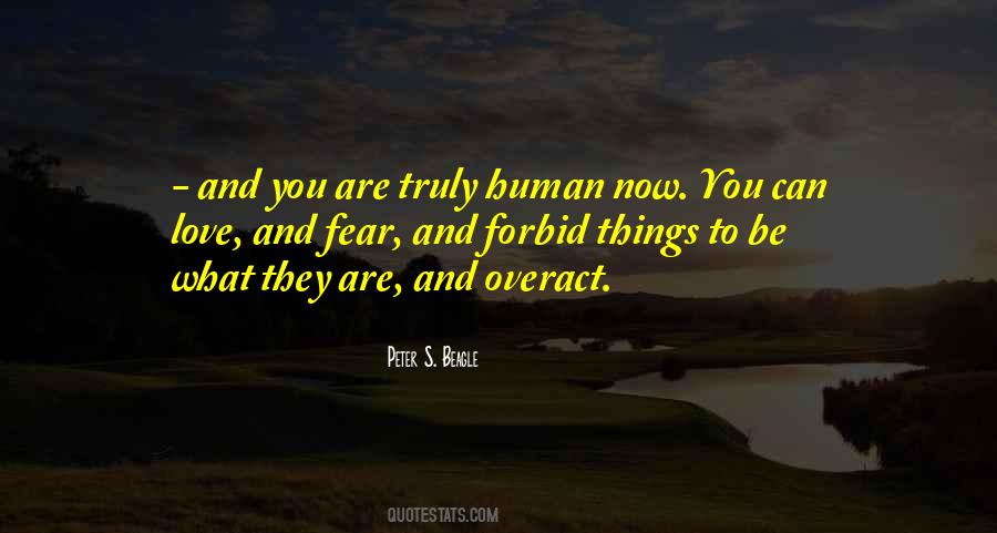 What They Truly Are Quotes #587486