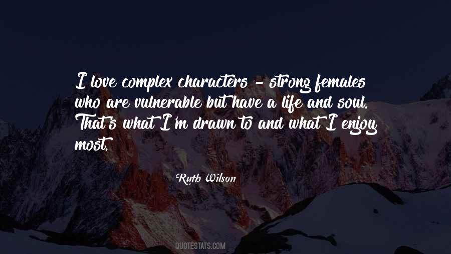 Quotes About Complex Characters #1088209