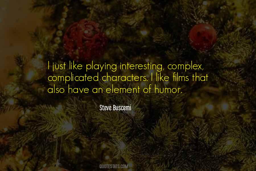 Quotes About Complex Characters #1335570