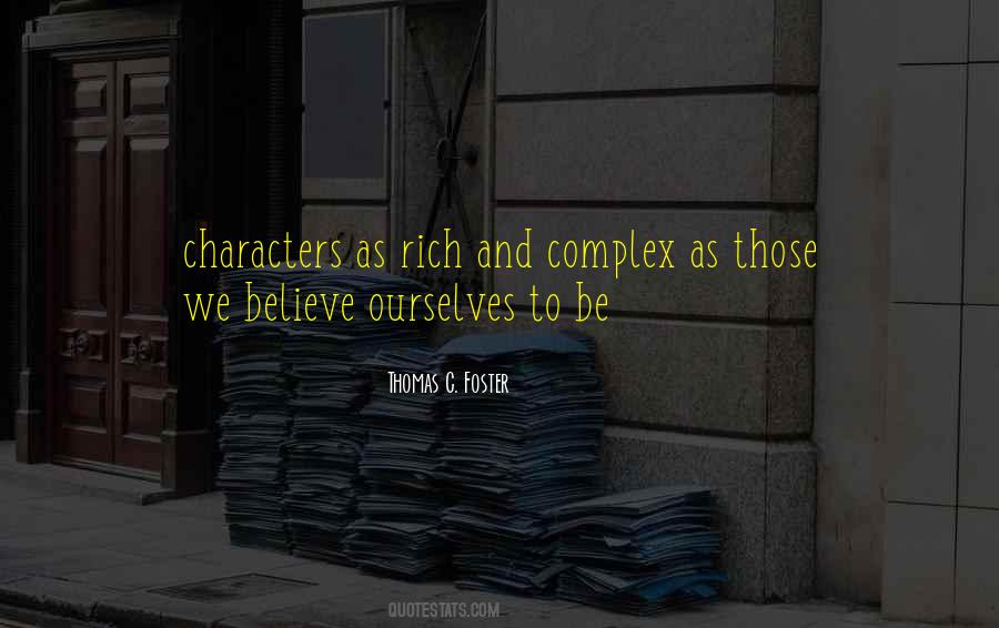 Quotes About Complex Characters #1512610