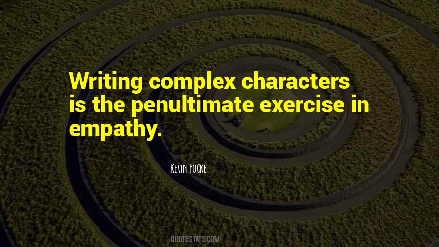 Quotes About Complex Characters #188840