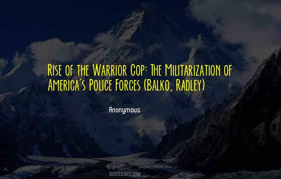 Quotes About Militarization #383427