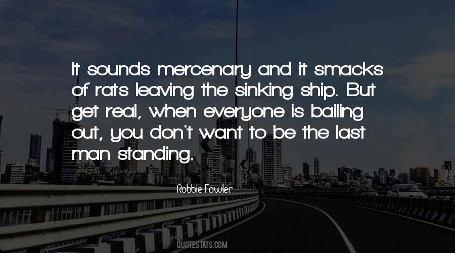 Ship Is Sinking Quotes #1326153