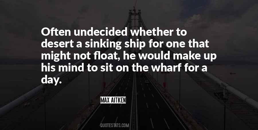 Ship Is Sinking Quotes #1819417