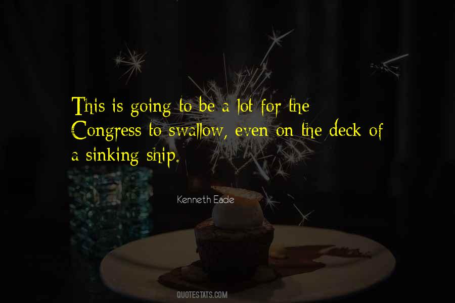 Ship Is Sinking Quotes #397070