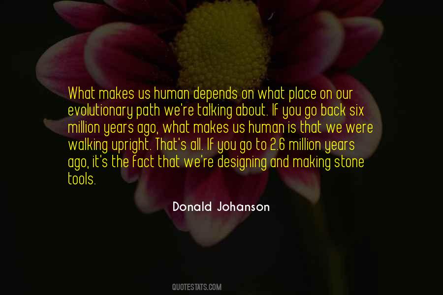 Quotes About What Makes Us Human #860255