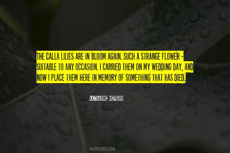 Quotes About Death And Flowers #762878