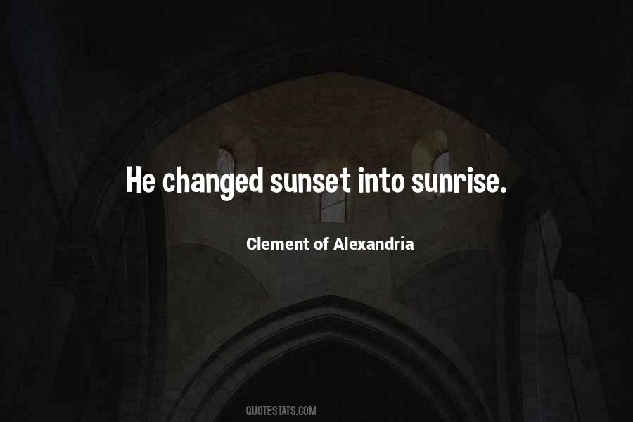 Quotes About Sunrise Sunset #649696