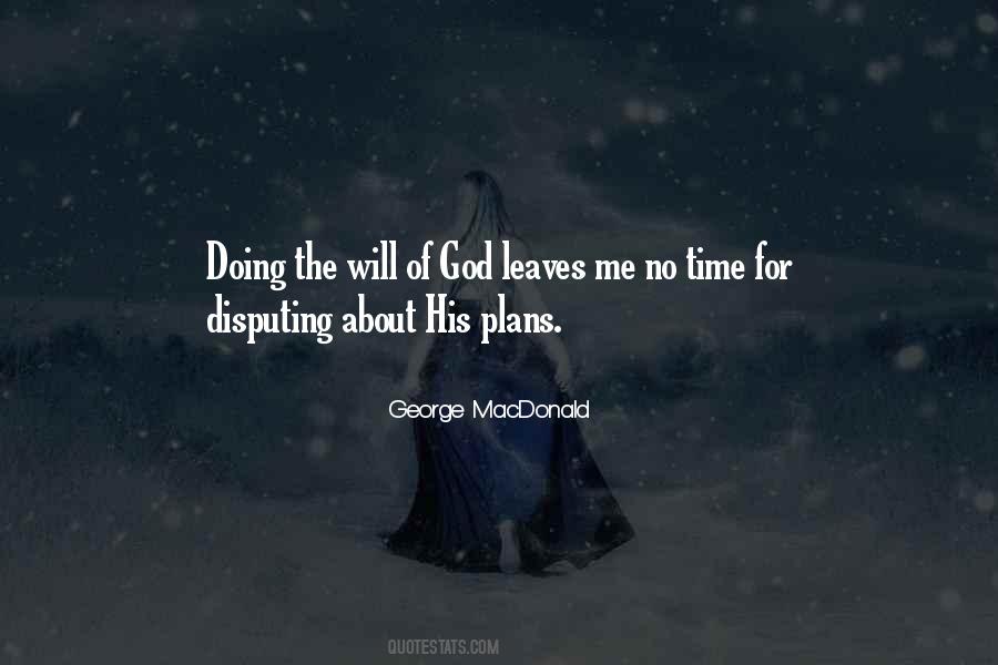 Quotes About The Will Of God #1009556