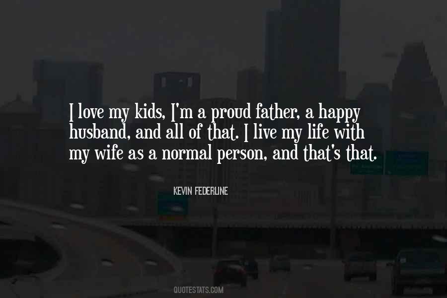 Quotes About Proud Father #1311072
