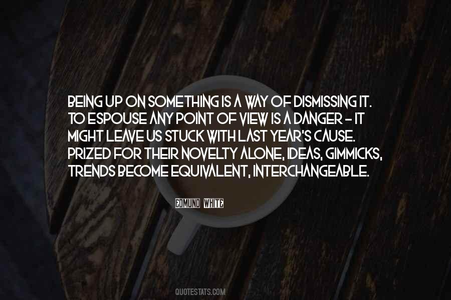 Quotes About Being Stuck On Yourself #130003