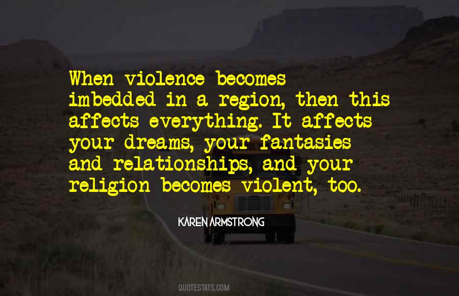 Quotes About Violent Relationships #1412909