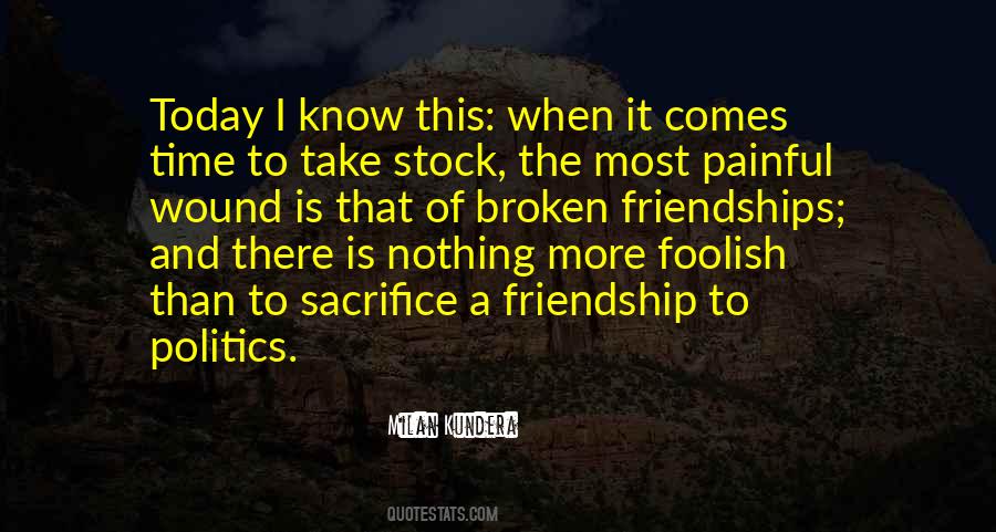 Quotes About Broken Friendships #1788143