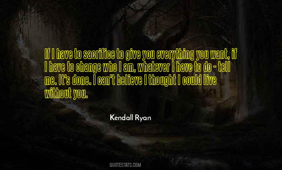 Quotes About I Have To Change #359250