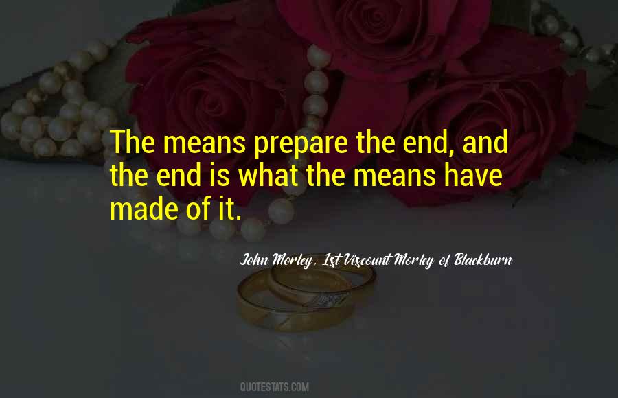 Means And Ends Quotes #217835