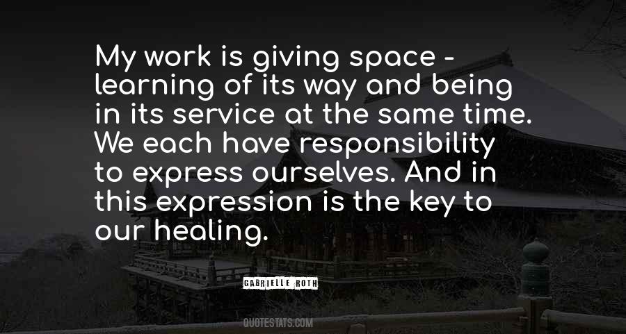 Healing Space Quotes #1595174
