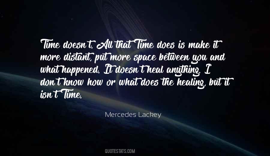 Healing Space Quotes #1866400