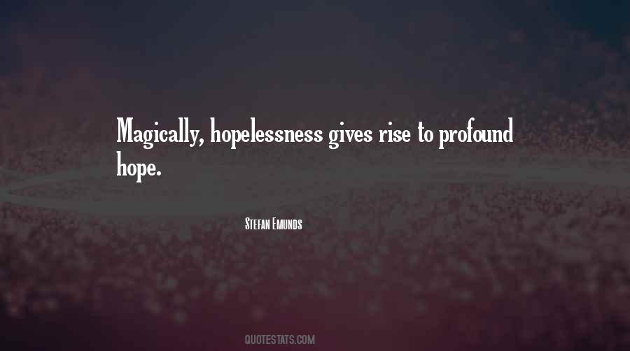 Quotes About Depression And Hopelessness #1708564