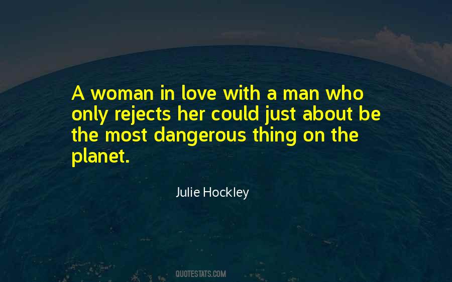 Quotes About Dangerous Woman #1606800