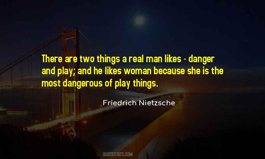 Quotes About Dangerous Woman #248606