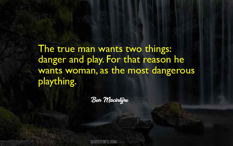 Quotes About Dangerous Woman #255148