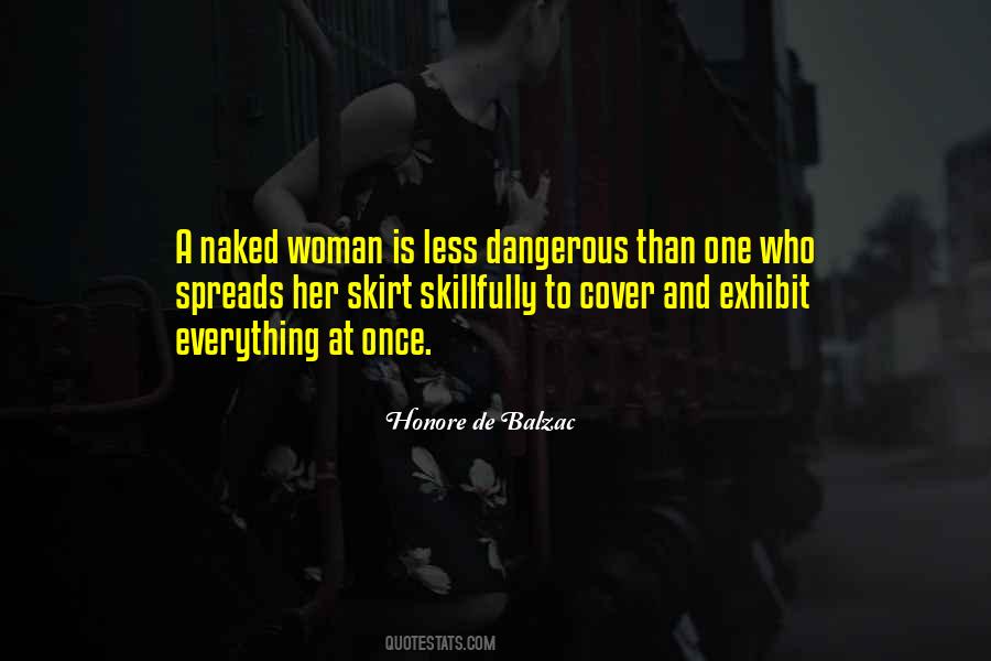 Quotes About Dangerous Woman #343648