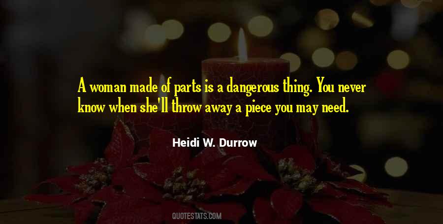 Quotes About Dangerous Woman #658730
