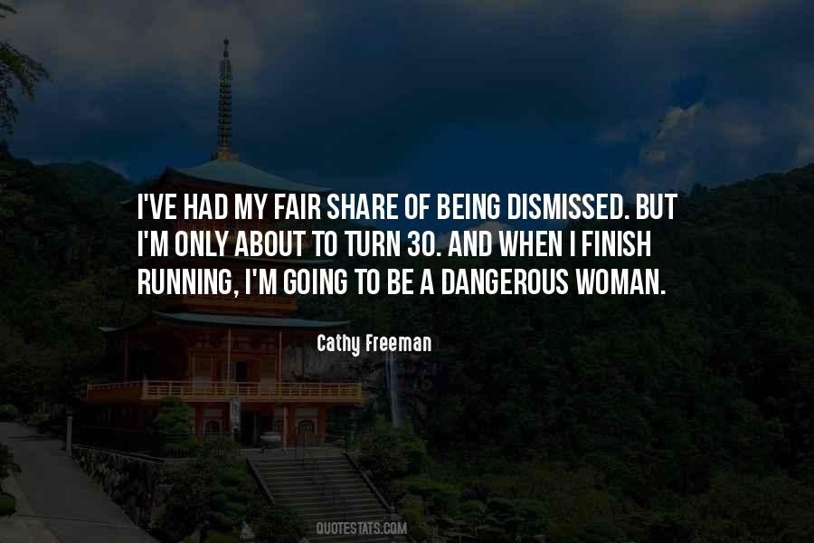 Quotes About Dangerous Woman #686543