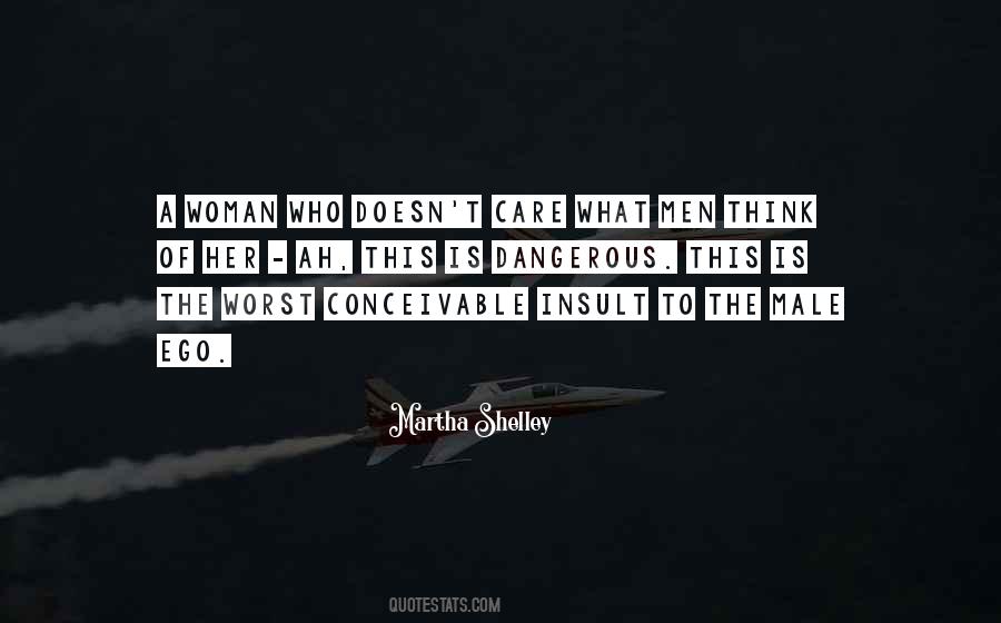 Quotes About Dangerous Woman #734883
