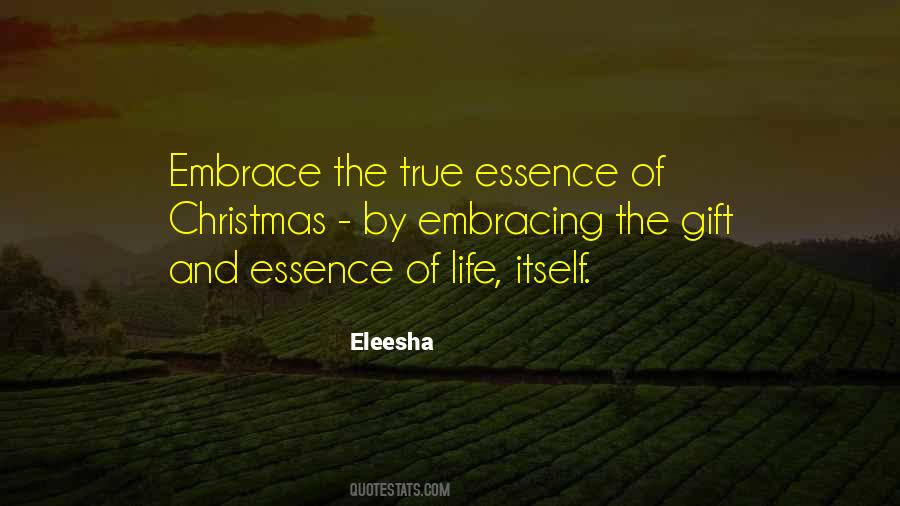 Quotes About True Essence Of Christmas #571790