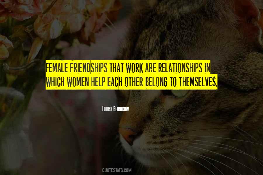 Quotes About Relationships Friendships #1267740