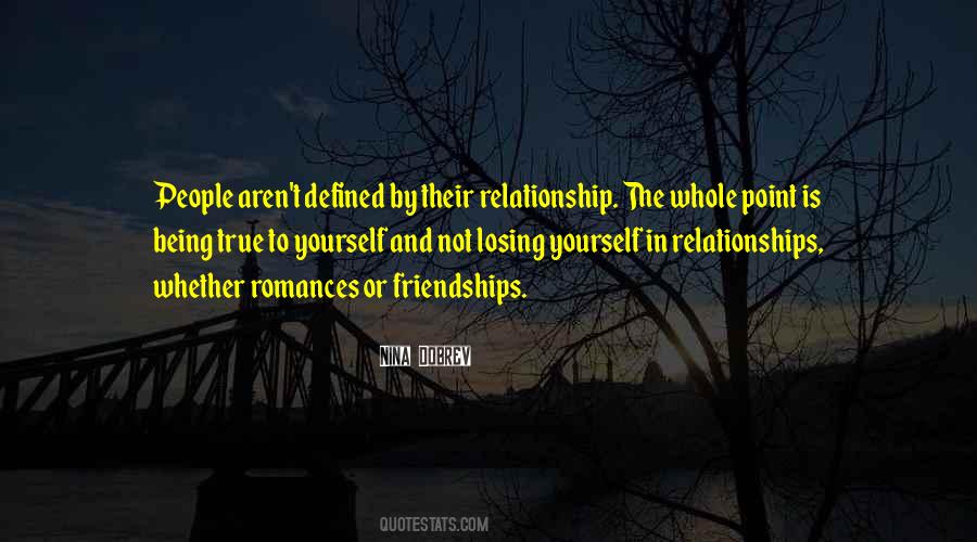 Quotes About Relationships Friendships #1329294