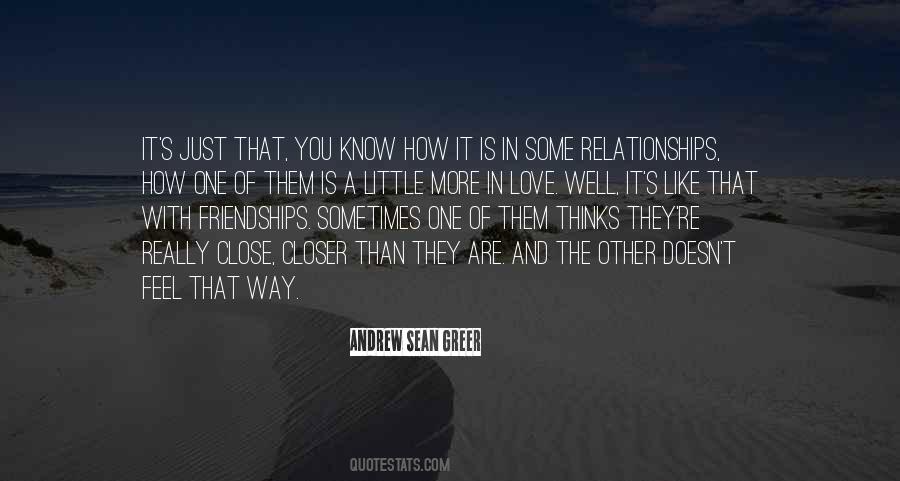 Quotes About Relationships Friendships #981119