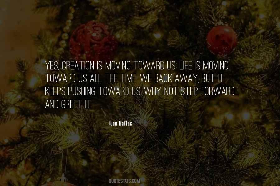 Quotes About Step Forward #1199396