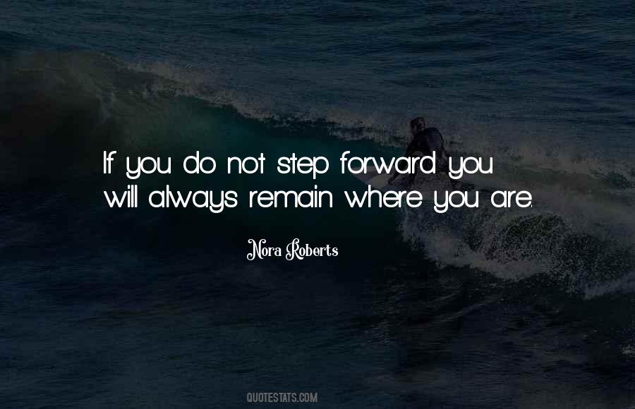 Quotes About Step Forward #1758320