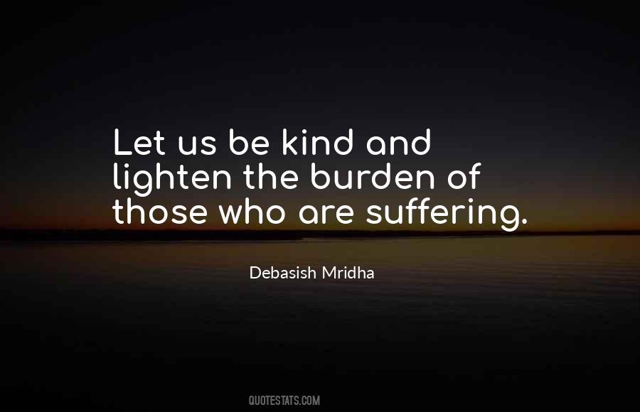Burden Of Knowledge Quotes #1718375