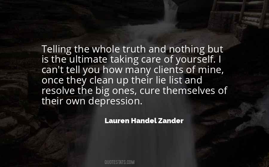 Quotes About Telling Yourself The Truth #1444764