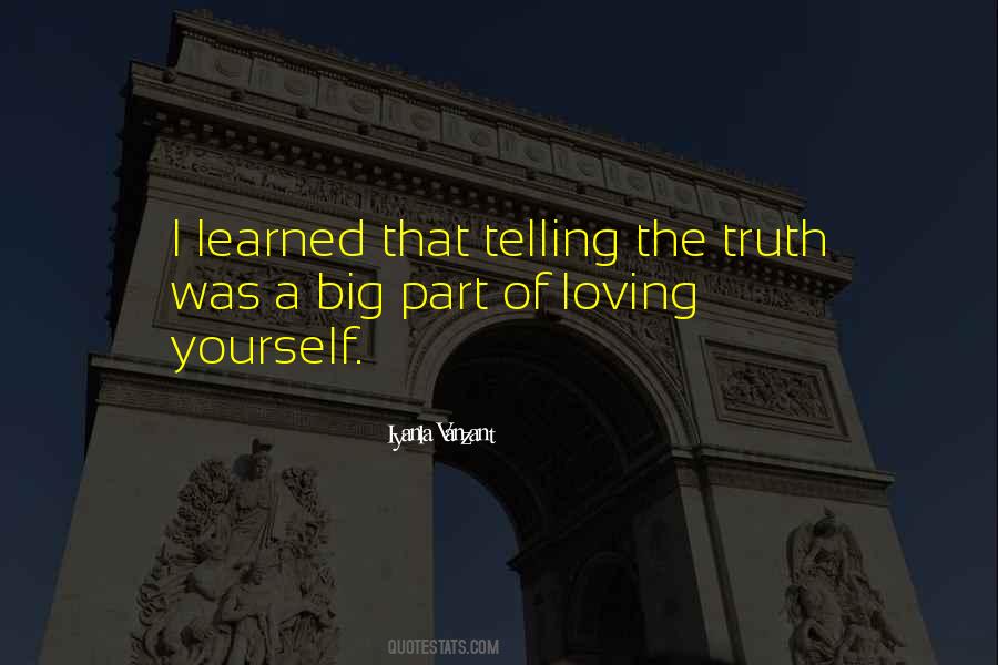 Quotes About Telling Yourself The Truth #1780389
