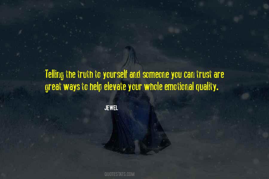 Quotes About Telling Yourself The Truth #653217