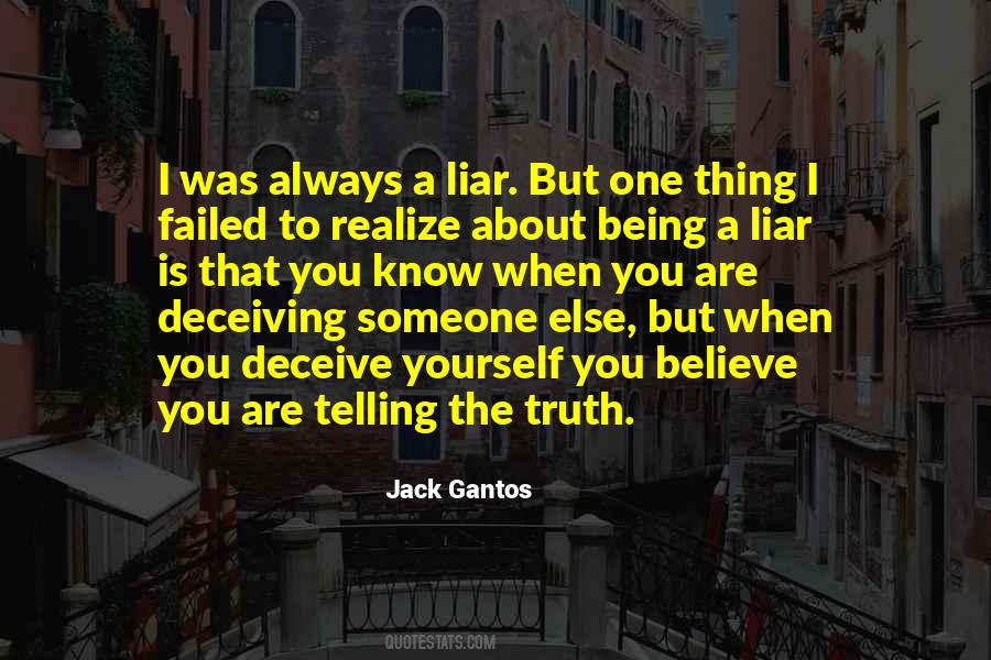 Quotes About Telling Yourself The Truth #66297