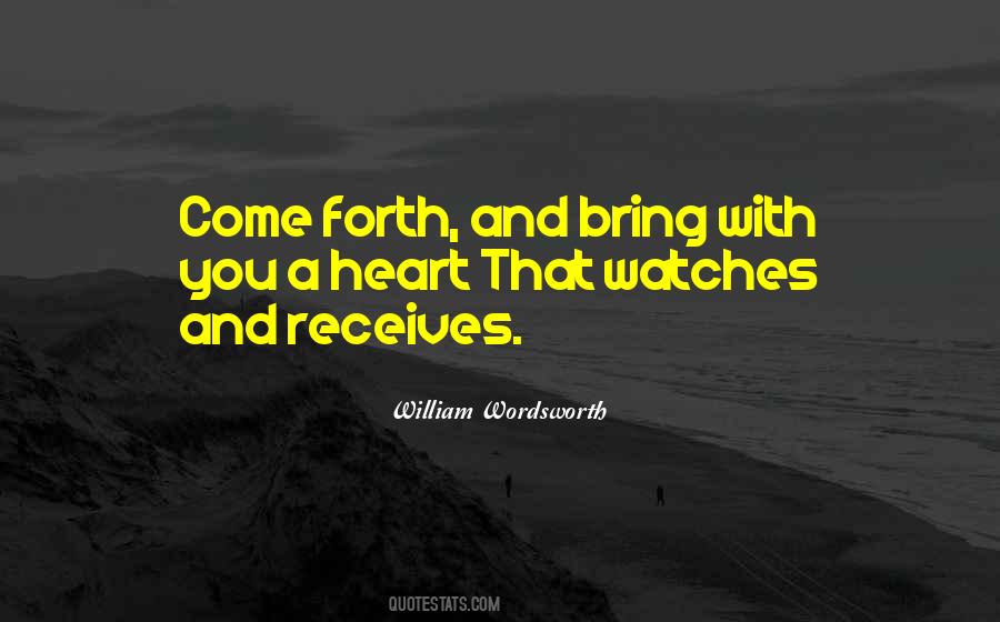 Come Forth Quotes #1484929